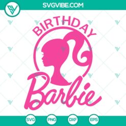 Movies, SVG Files, Birthday Barbie SVG Files, Birthday Girl SVG File, Birthday 7