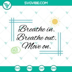 Musics, SVG Files, Breathe In Breathe Out Move On SVG File, Jimmy Buffett SVG 11