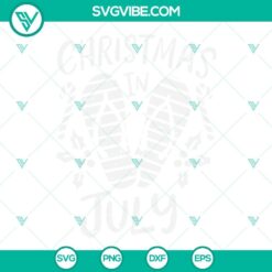 SVG Files, Trending, Christmas In July SVG File PNG DXF EPS Christmas In July  2