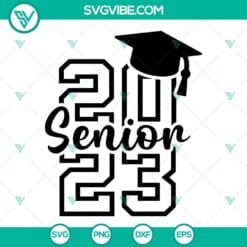 School, SVG Files, Graduation Cap Senior 2023 SVG Download, Class Of 2023 SVG 6