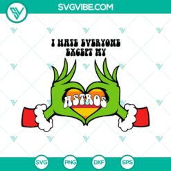 Christmas, SVG Files, Grinch I Hate Everyone Except My Astros SVG File, Grinch 1