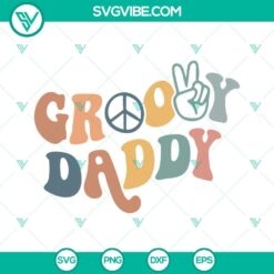 Dad, Family, SVG Files, Groovy Daddy SVG Image, Retro Dad SVG Download, Boho 9