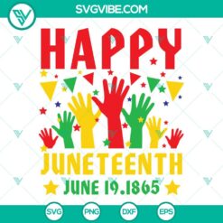 Juneteenth, SVG Files, Happy Juneteenth June 19 1865 SVG Images, Africa Pride 4