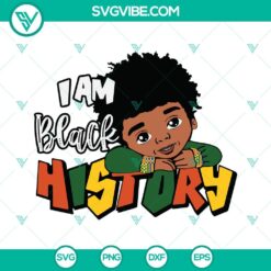 African American, SVG Files, I Am Black History SVG Image, Boys Black History 15