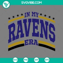 Football, Sports, SVG Files, In My Ravens Era SVG Image, Baltimore Ravens And 7