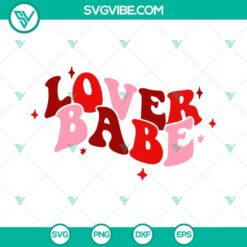 SVG Files, Valentine's Day, Lover Babe SVG Files, Retro Valentines SVG Download 5