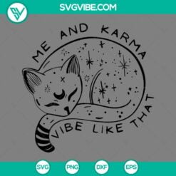 Musics, SVG Files, Me And Karma Vibe Like That SVG Image, Karma Taylor Swift 12
