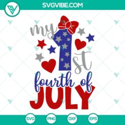 4th Of July, SVG Files, My 1st 4th Of July SVG Images, Baby Girl First 4th Of 11