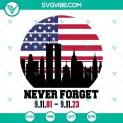 American, SVG Files, Never Forget 911 SVG Image, American Flag SVG File, 911 14