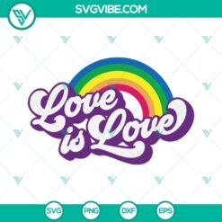 LGBT, SVG Files, Pride SVG File, Love Is Love SVG Images, Pride Month SVG 6
