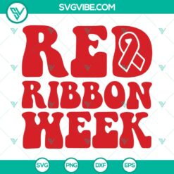 Awareness, Cancer, SVG Files, Red Ribbon Week SVG Images, Red Ribbon SVG Files, 12