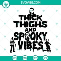 Halloween, SVG Files, Thick Thighs Spooky Vibes SVG File, Horror Characters SVG 8
